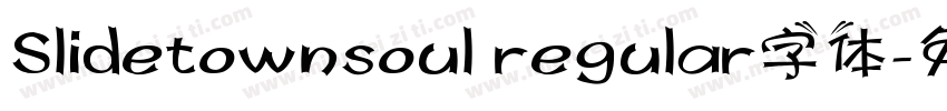 Slidetownsoul regular字体字体转换